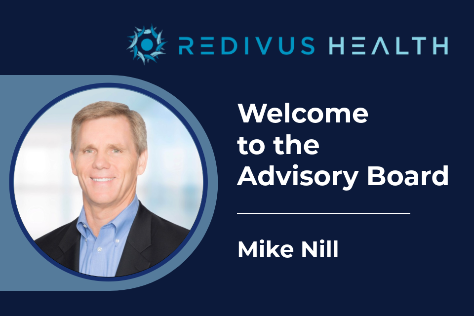 Redivus Health welcomes Mike Nill to Advisory Board